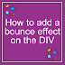 Add bounce effect on Click of the DIV