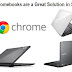 Why Chromebooks are a Great Solution in Schools