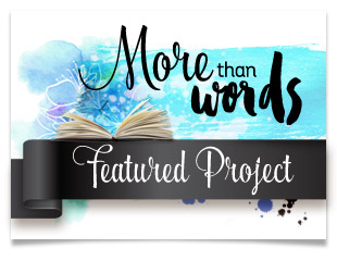 More Than Words featured project