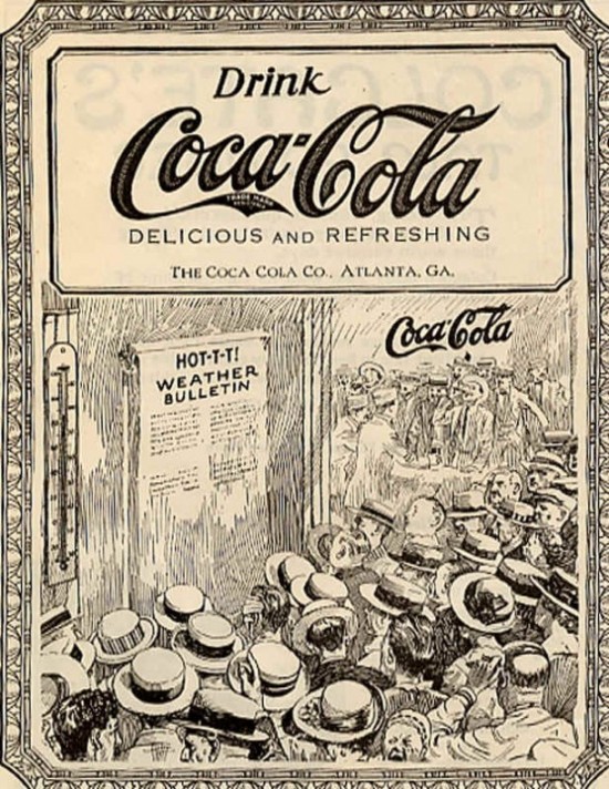 Propaganda da Coca-Cola veiculada em 1900. Produto com foco no frescor diante os dias quentes.