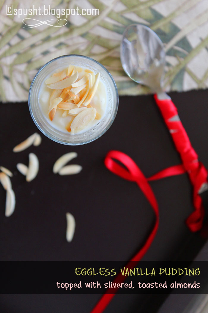 Spusht Eggless Vanilla Pudding Recipe Four Ingredients Pudding Recipe