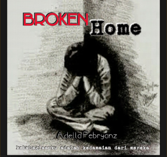 Brokenhome Jeritan Hati Anak Broken Home