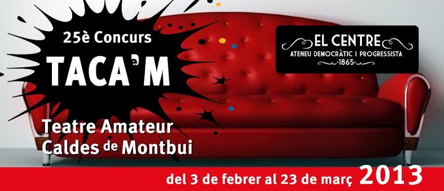 25TACAM - Concurs de teatre amateur de Caldes de Montbui