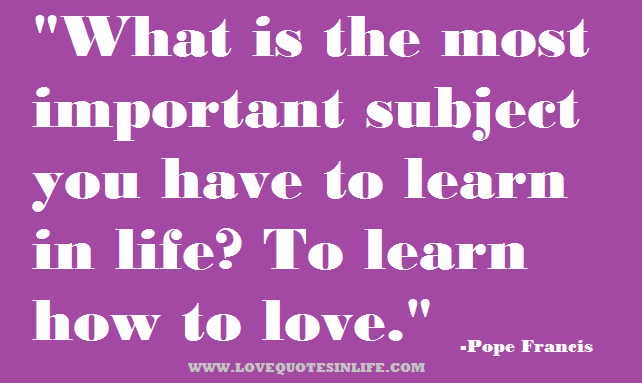 Pope Francis Quotes about Learning pope-francis-quotes-photo