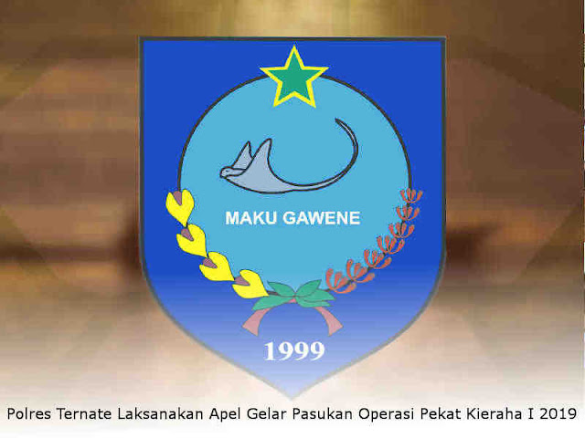 Polres Ternate Laksanakan Apel Gelar Pasukan Operasi Pekat Kieraha I 2019 Polres Ternate Laksanakan Apel Gelar Pasukan Operasi Pekat Kieraha I 2019