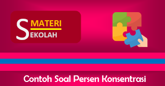 Contoh Soal Konsentrasi Larutan Dalam Persen