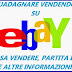 Vendere su eBay per Guadagnare (Prodotti Più Venduti & Strategie di Vendita)