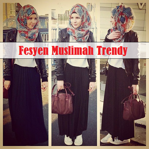 Fesyen Muslimah Lebih Trendy Masakini