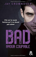 Jay Crownover - Bad T3 : Amour Coupable Jay Crownover - Bad T3 : Amour Coupable