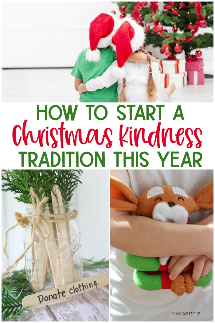 How to Start a Christmas Kindness Tradition This Year | Sunny Day Family