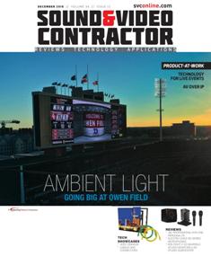 Sound & Video Contractor - December 2016 | ISSN 0741-1715 | TRUE PDF | Mensile | Professionisti | Audio | Home Entertainment | Sicurezza | Tecnologia
Sound & Video Contractor has provided solutions to real-life systems contracting and installation challenges. It is the only magazine in the sound and video contract industry that provides in-depth applications and business-related information covering the spectrum of the contracting industry: commercial sound, security, home theater, automation, control systems and video presentation.