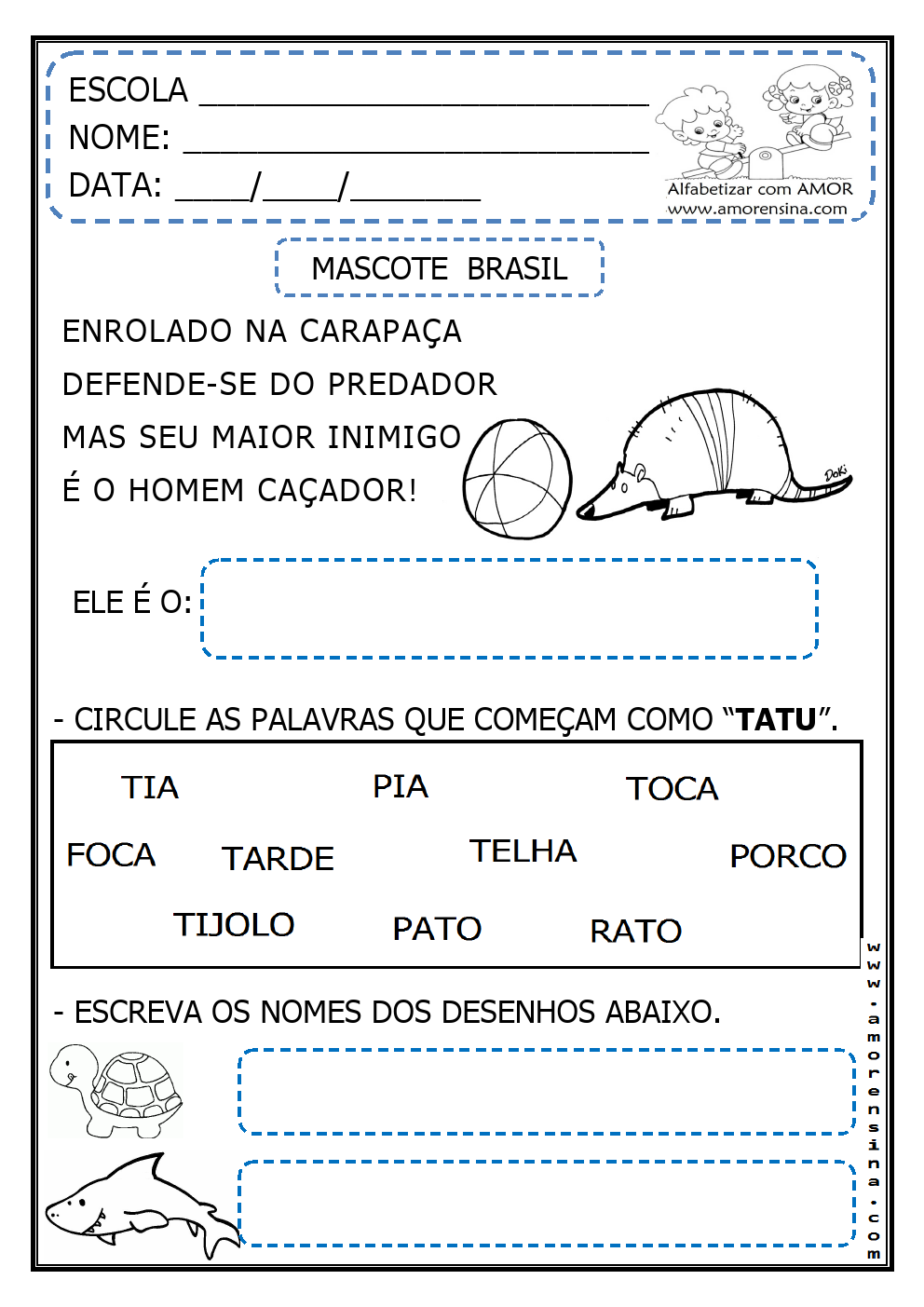 TATU MASCOTE ~ Atividades para Jardim