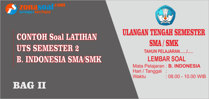 Soal UTS Bahasa Indonesia Semester 2 (genap) Kelas 12 Terbaru
