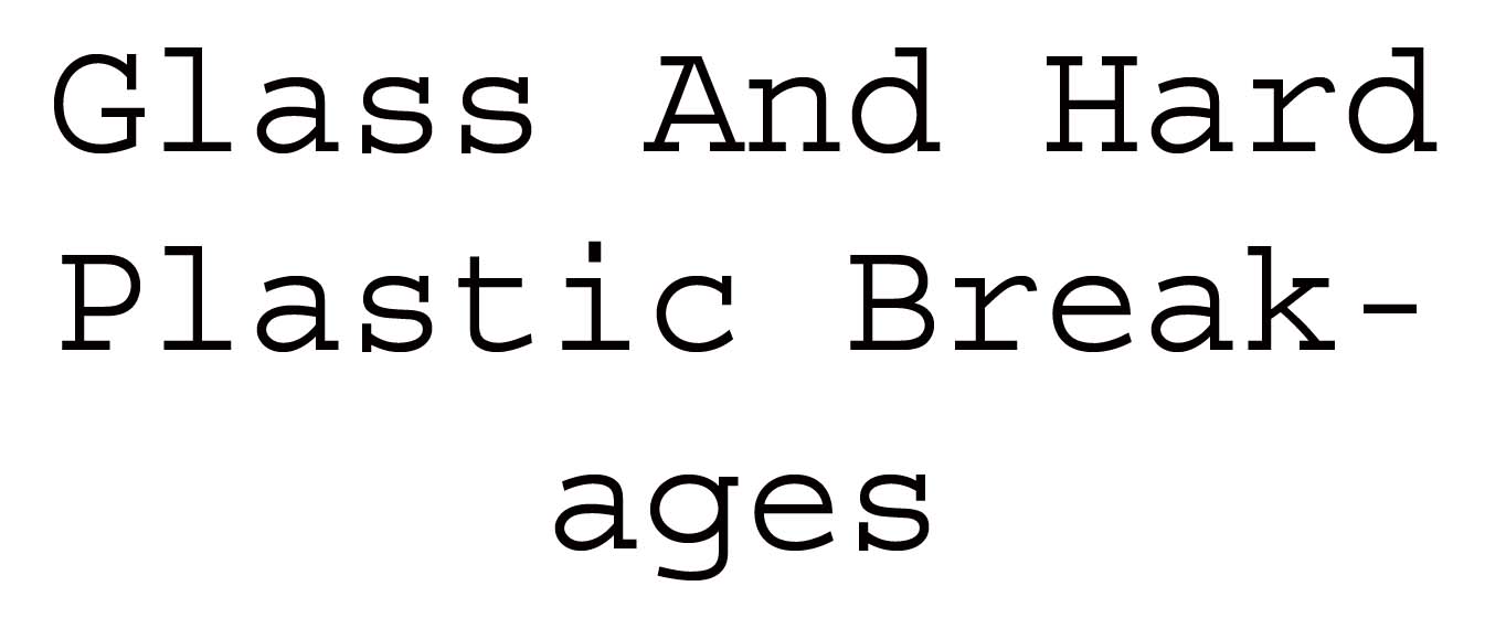 Feature Of Glass And Hard Plastic Breakages Garmentspedia