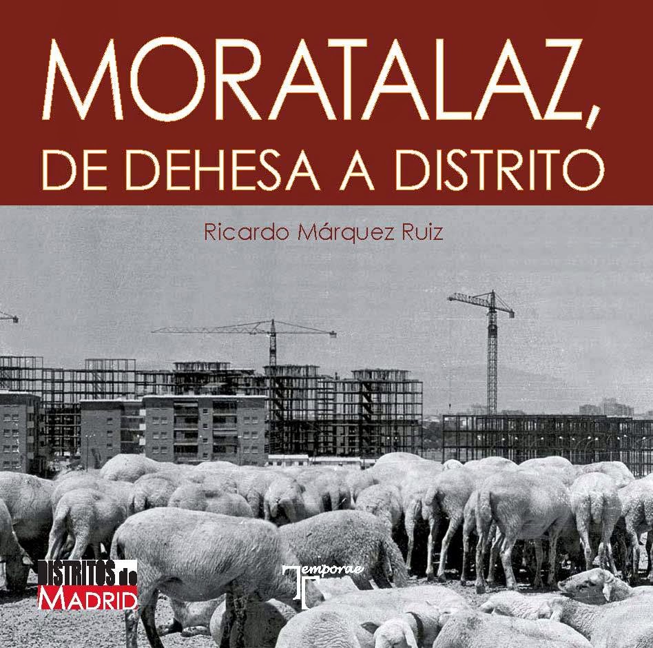 MORATALAZ, De Dehesa a Distrito