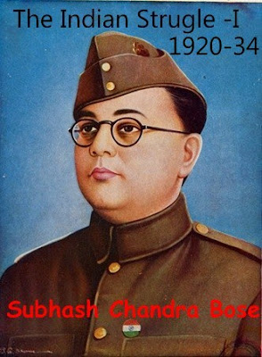 The Indian Struggle - I by Subhash Chandra Bose pdf The Indian Struggle - I by Subhash Chandra Bose pdf