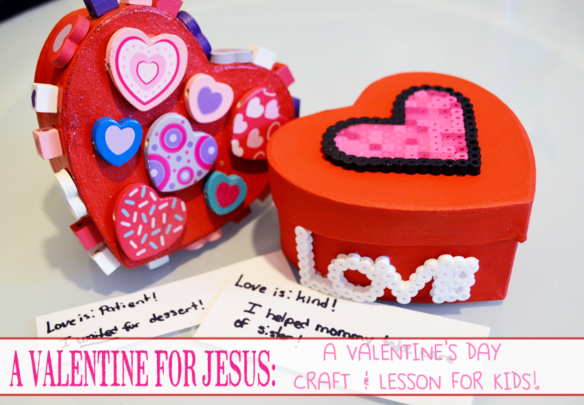 A Valentine for Jesus {A Valentine's Day Craft & Lesson for Kids} - A