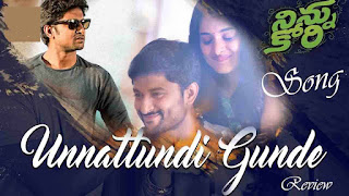 Unnatundi Gundey Song Lyrics Ninnu Kori Movie (2017)|telugu lyrics