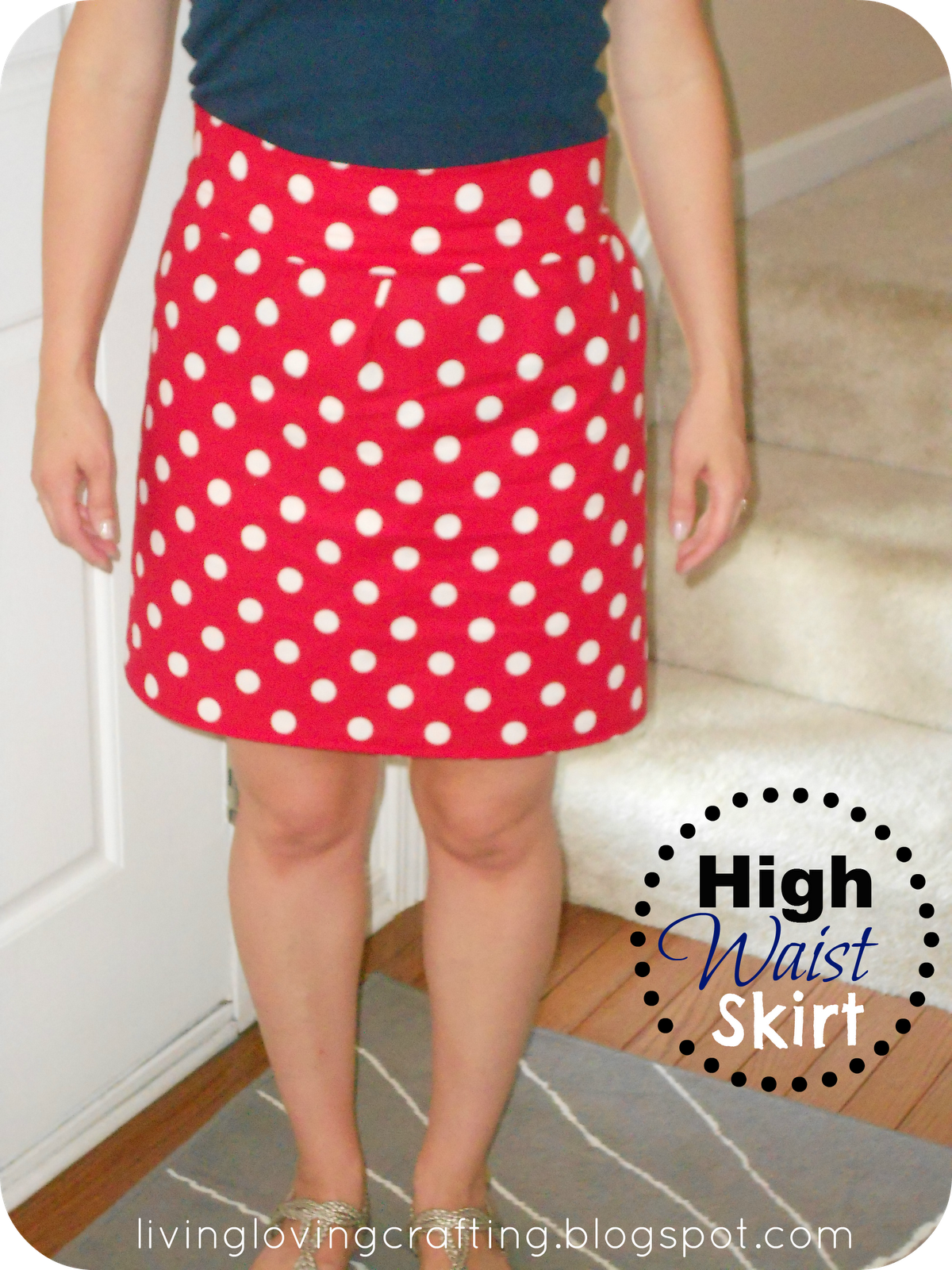 Living, Loving, Crafting: High Waist Skirt