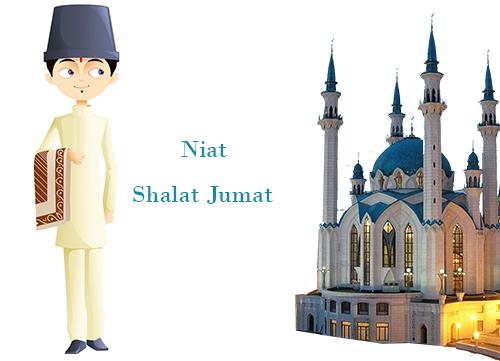 Shalat Jumat Bacaan Niat Shalat Jumat Berjamaah Yang Benar Lengkap Dalam Bahasa Arab