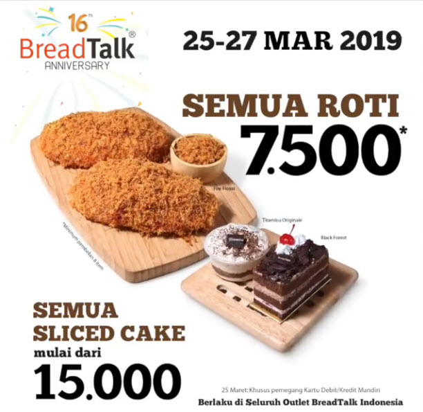 #BreadTalk - #Promo Anniversary ke 16 th Semua Roti Hanya 7500 (25 - 27 Maret 2019) #BreadTalk - #Promo Anniversary ke 16 th Semua Roti Hanya 7500 (25 - 27 Maret 2019)
