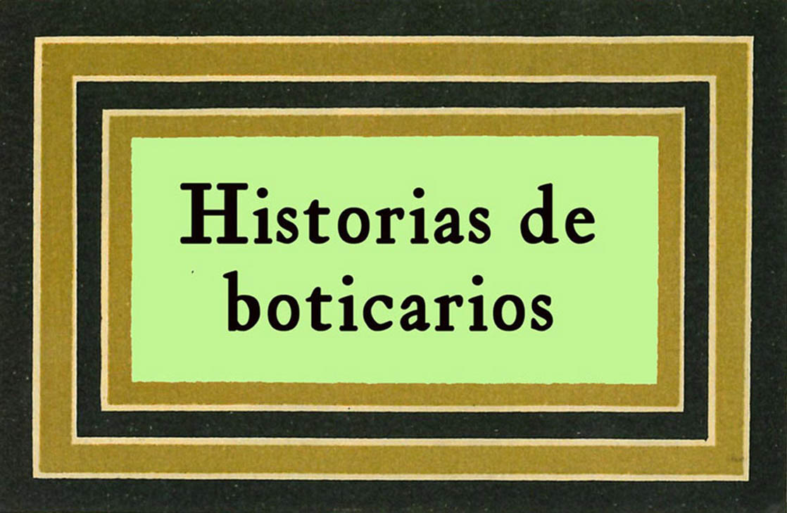 Historias de boticarios