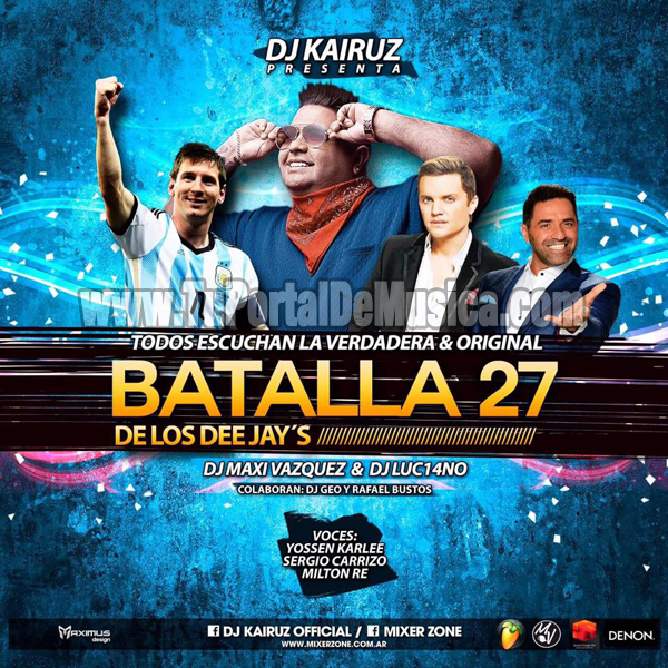 Dj Kairuz Batalla De Los Dj 27 (2017) Dj Kairuz Batalla De Los Dj 27 (2017)
