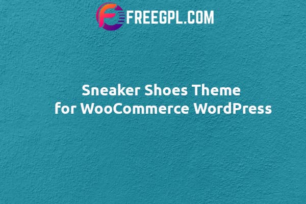 Sneaker - Shoes Theme for WooCommerce WordPress Nulled Download Free