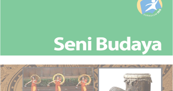 Pengertian Seni Budaya Dan Keterampilan