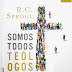 Somos Todos Teólogos: Uma Introdução à Teologia Sistemática - R.C. Sproul