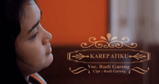 Lirik Lagu Karep Atiku - Ki Rudi Gareng
