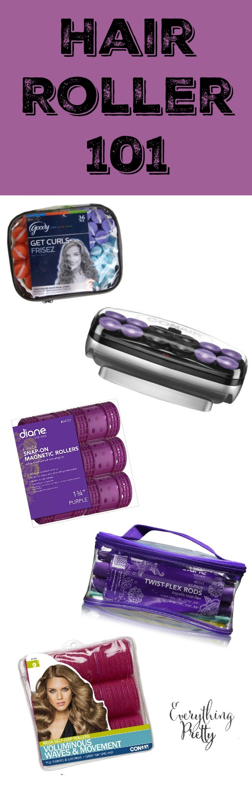 Different Types of Hair Rollers And How to Use Them