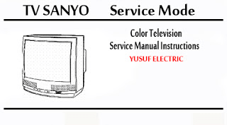 Service Mode TV SANYO Berbagai Type _ Color Television Service Manual Instructions