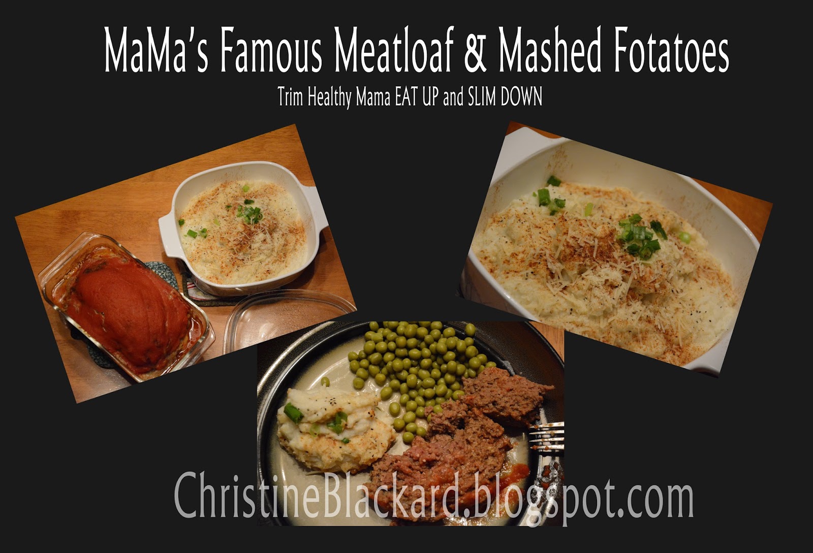 My First Few Months of Trim Mama MAMA'S FAMOUS MEATLOAF & MASHED FOTATOES