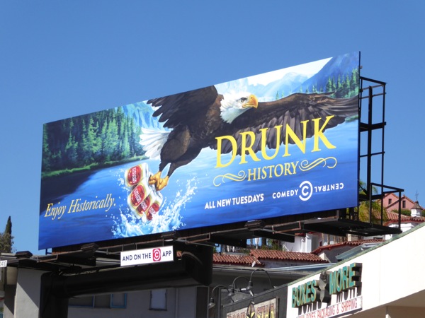 Drunk History season 4 Bald Eagle billboard Drunk History season 4 Bald Eagle billboard