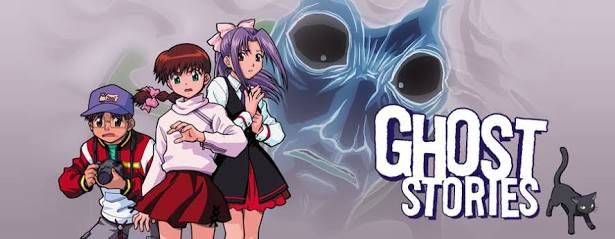 Ghost Stories (Ghost at School) Hindi Dubbed Episodes 720p and 480p