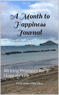 A Month to Happiness Journal: A month of journal prompts to be happier and more appreciative. A Month to Happiness Journal: A month of journal prompts to be happier and more appreciative.