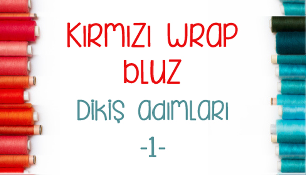 dikiş adımları, kırmızı wrap bluz