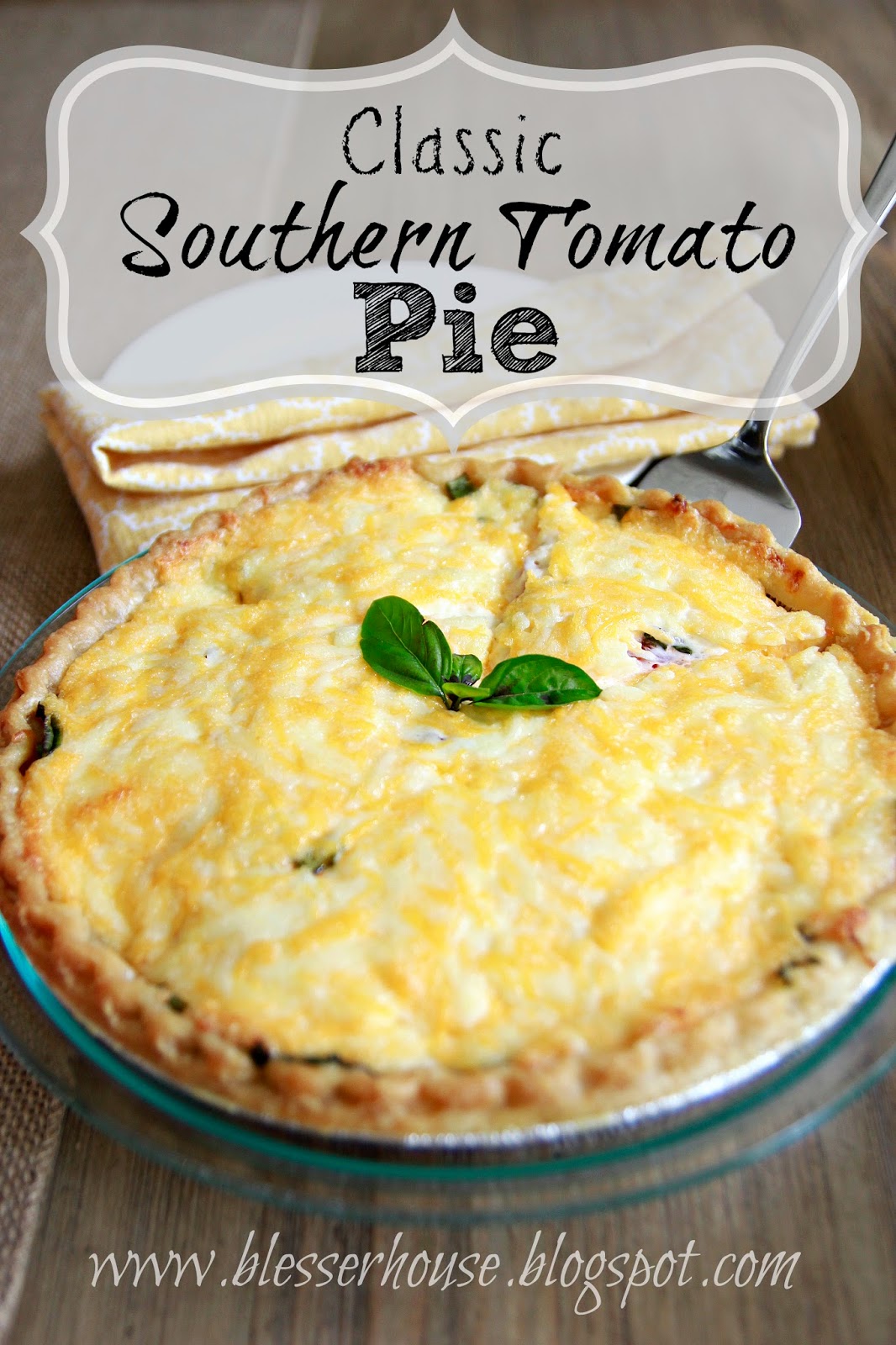 Classic Southern Tomato Pie - Bless'er House