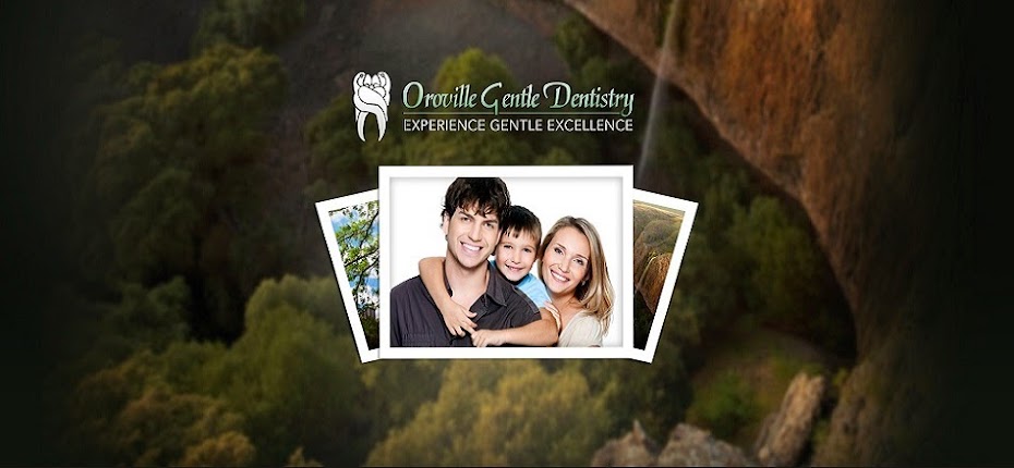 Oroville Gentle Dentistry