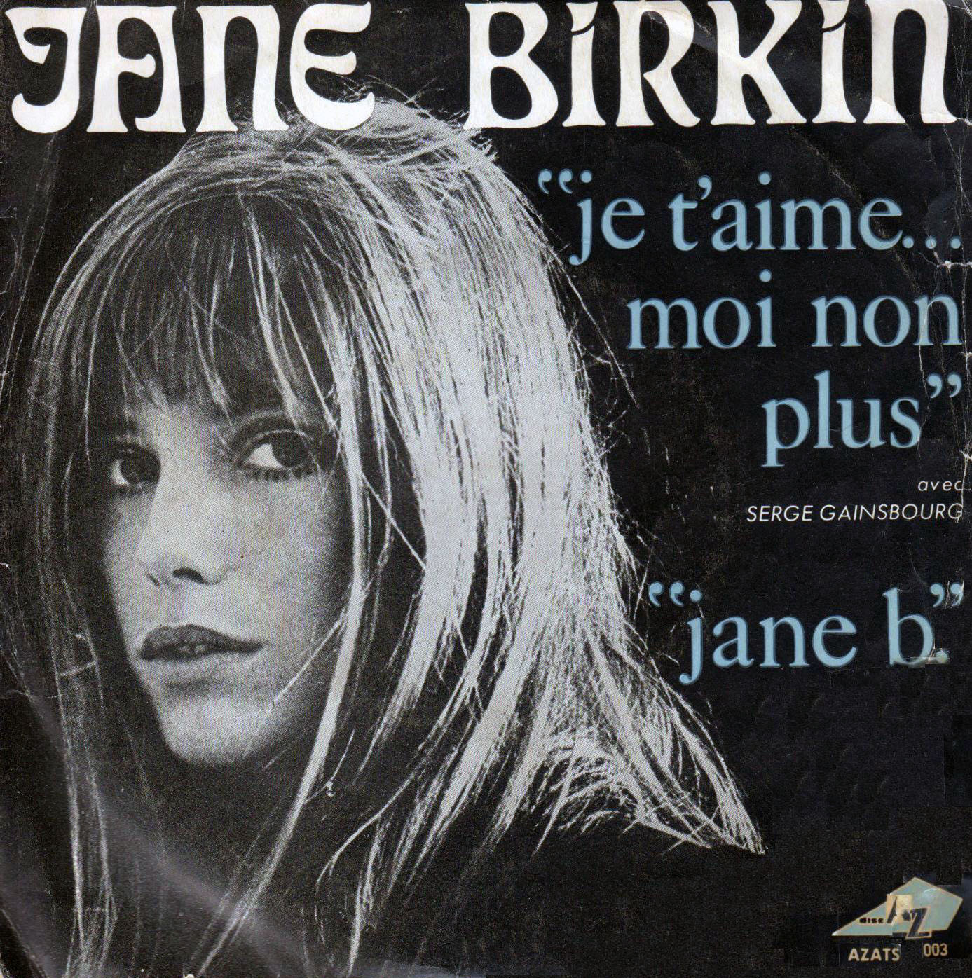 DISCO GIRLS FLASH BACK: Jane Birkin & Serge Gainsbourg - Je T’aime Moi
