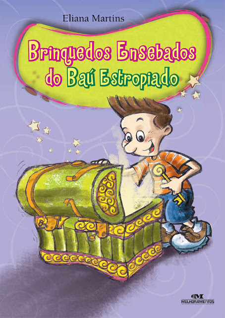 Brinquedos Ensebados do Baú Estropiado Eliana Martins