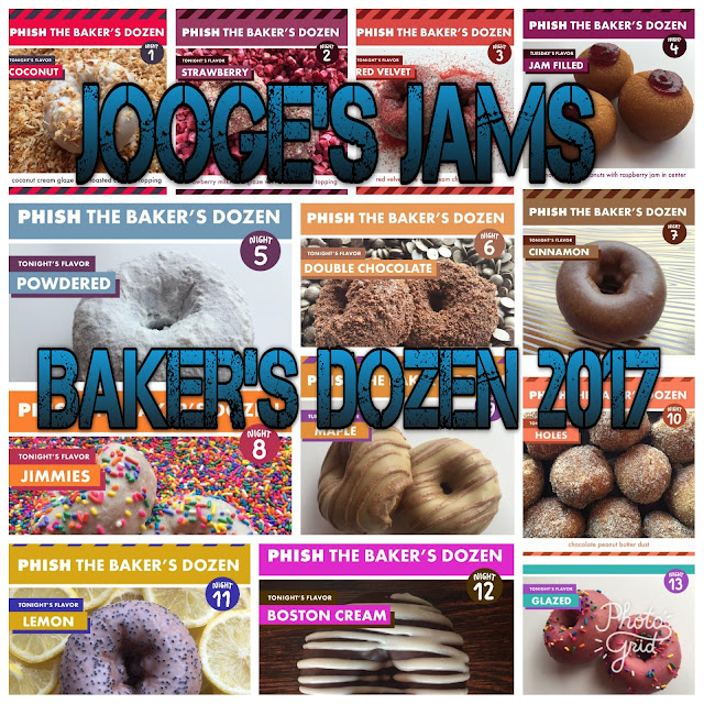 The Curtain With Phish Jooge's Jams Baker's Dozen 2017