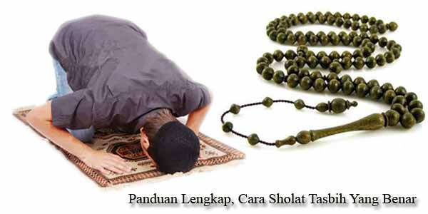 Tata Cara Mengerjakan Shalat Tasbih Wong Santun Tebar Kebajikan