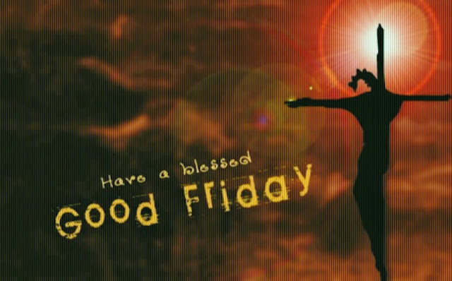 Good Friday images | Good Friday HD evening images 2017 Good Friday images | Good Friday HD evening images 2017