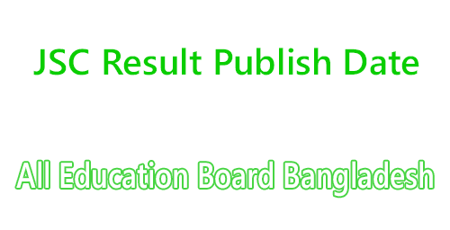 JSC Result 2018 Publish Date