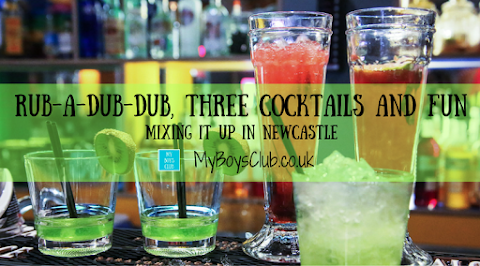 Rub-A-Dub-Dub, Three Cocktails and Fun (REVIEW)