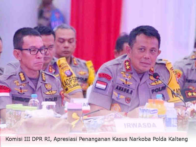 Komisi III DPR RI, Apresiasi Penanganan Kasus Narkoba Polda Kalteng Komisi III DPR RI, Apresiasi Penanganan Kasus Narkoba Polda Kalteng
