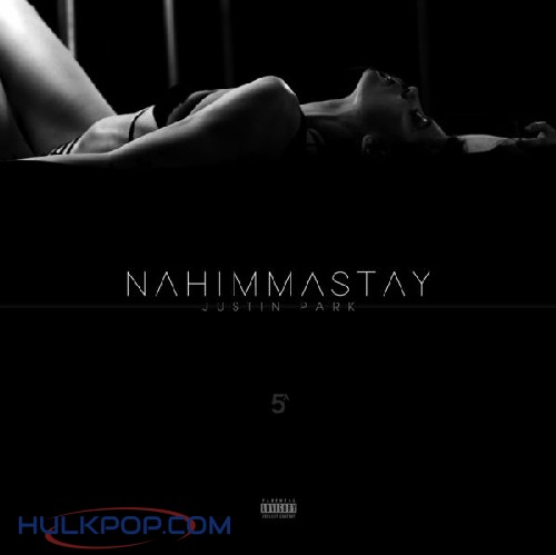Justin Park – Nahimmastay (Namaste) – Single