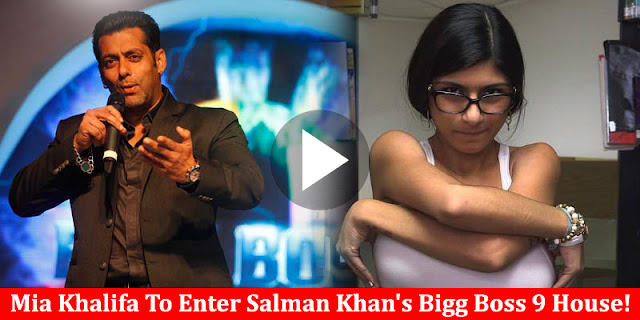 Mia Khalifa To Enter Salman Khan S Bigg Boss 9 House